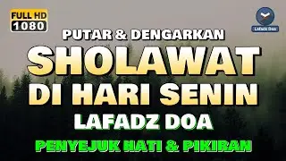 SHOLAWAT NABI MUSTAJAB PENARIK REZEKI DARI SEGALA ARAH - Lafadz Doa