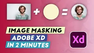 Adobe XD Mask Image With Shape | Masking adobe xd windows | adobe xd masking image