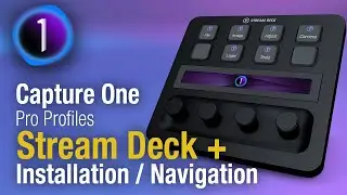 Capture One Stream Deck Plus Install and Navigation