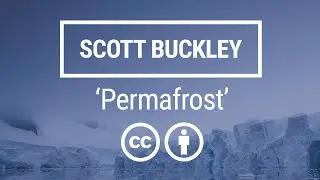 'Permafrost' [Ambient Classical CC-BY] - Scott Buckley