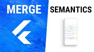 Flutter MergeSemantics Widget