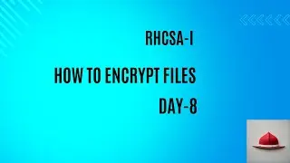 How to encrypt files in redhat Linux | RHCSA Training |  Day 8