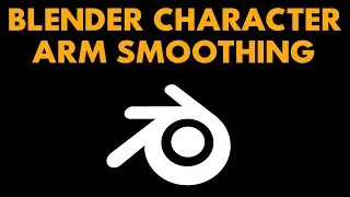 Blender Character Series - Smoothing Arms