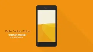 Xamarin Android Tutorial - Date Dialog Picker