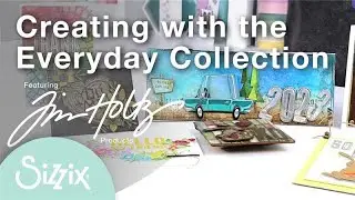 Sizzix: Pete creates with the Everyday Collection