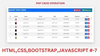 ​#7 PHP | CRUD || CREATE || READ || UPDATE || DELETE | CRUD OPERATION IN PHP | PHP CRUD @Justforcode