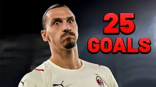 25 Legendary Goals by Zlatan Ibrahimovic