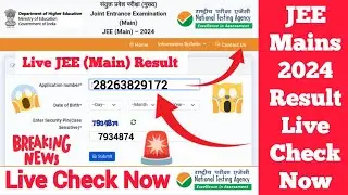 🔴Live jee main 2024 result out now🚨|jee mains 2024 result out ho gaya aaj😱|jee result 2024 out live💯