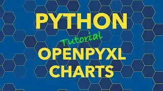 Python openpyxl Charts