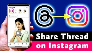 How to Share Threads on Instagram - Step-by-Step Guide! | Share Thread on Instagram Story