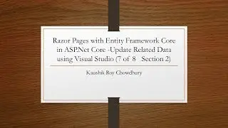 Razor Pages with Entity Framework Core in ASP Net Core Update Related Data 7 of 8   Section 2