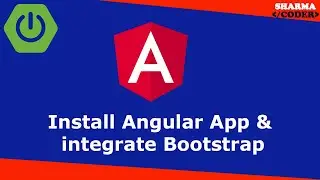 Angular Installation & Setup | How to create new angular app and Add Bootstrap in it | Bootstrap