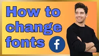 How to change fonts on Facebook