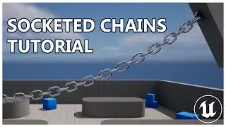 Socketed Chains - SPC Plugin Tutorial (UE5)