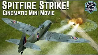 Spitfire Strike! British Fighter takes Heavy Damage on Mission! Historic Cinematic IL-2 Sturmovik