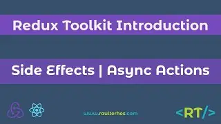 Side Effects | Async Actions | createAsyncThunk | Redux Toolkit Introduction | React