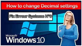 Changing Regional Settings in Windows 10 - Fix Erreur systeme N°0