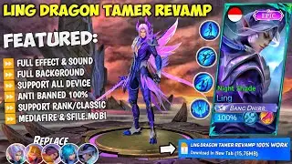 NEW Script Ling Dragon Tamer No Password | Full Effect & Sounds | Update New Patch MLBB