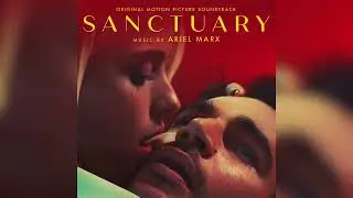 Ariel Marx - She's In Control Now - Sanctuary (Original Motion Picture Soundtrack)