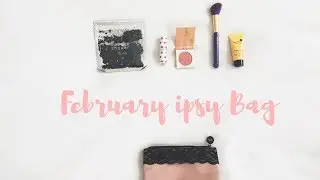 FEBRUARY 2018 IPSY BAG REVIEW|CarolinaExplainsItAll