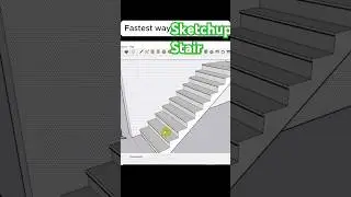 The Fastest way to create Stairs in Sketchup 