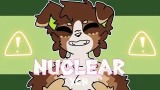 NUCLEAR -- animation meme -- finished YCH