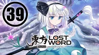 Touhou LostWord - 039 - Disillusion at the Edge of Spacetime
