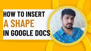 How to insert a shape in Google Docs | Insert shape Google Docs