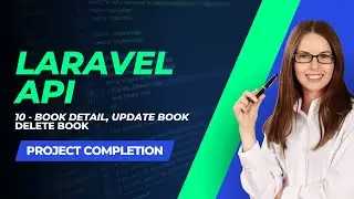 Laravel 9 Api Detail Update Delete [ Project Completion ]