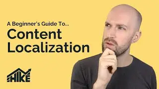 Content Localization: A Beginner's Guide