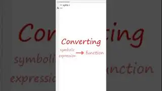 🤯 Convert Symbol to Function in MATLAB 🤯