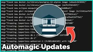 Watchtower - Update Docker Containers Automatically
