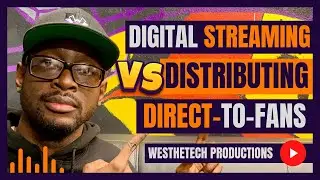 DIGITAL STREAMING VS. DISTRIBUTING DIRECT-TO-FANS | MUSIC INDUSTRY TIPS