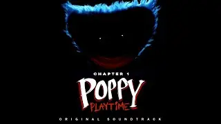 Poppy Playtime OST (06) - Box on Boxes