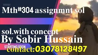 mth304 assignment 1 solution 2023 |mth304 assignment solution| #mth304 #current #solution #vu