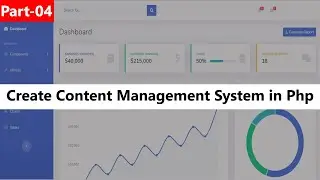 How to Create Content Management System in Php Part 04