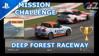 Gran Turismo 7 Mission Challenge The Human Comedy Deep Forest Raceway - One Hour (Hard) Cappuccino91