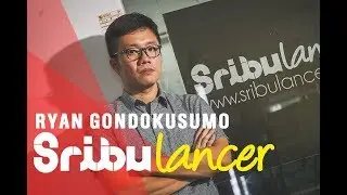 Ryan Gondokusumo, Wadahi Freelancer Melalui Sribu dan Sribulancer