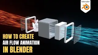 How to Create Air Flow Animation In Blender