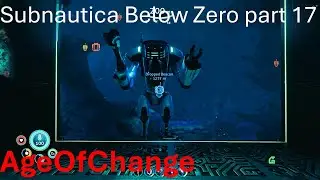 Subnautica Below Zero part 17 MOON POOL