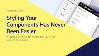Styling Your Components Has Never Been Easier! Meet the New ThemeBuilder