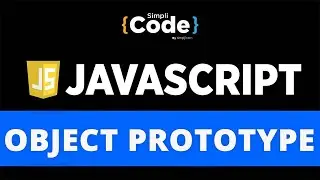 Object Prototype In JavaScript | Prototypes In JavaScript | JavaScript Tutorial | SimpliCode