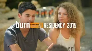 burn Residency 2015 – The Experience