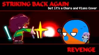 Striking Back Again, but it's a Chara and Vlans Cover | VlansTime, Rolka fnf