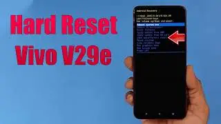 Hard Reset Vivo V29e | Factory Reset Remove Pattern/Lock/Password (How to Guide)