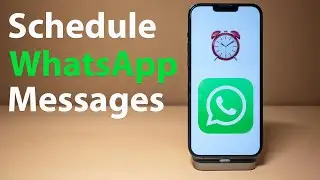 How To Schedule A WhatsApp Message To Send Automatically on iPhone!