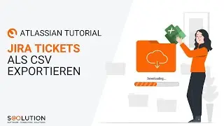 Wie exportiere ich Jira Tickets als csv? | Jira Tutorial (deutsch)