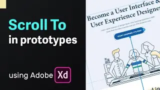 Scroll to feature in Adobe XD - Smooth Scroll to animation in Prototypes