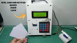 Door Lock System Using RFID GSM And Keypad | SMS Alert | Arduino Project