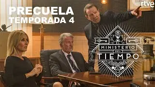 Precuela El Ministerio del tiempo: Antes de que no haya tiempo | Temporada 4